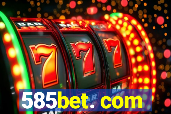 585bet. com